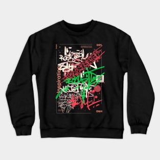 inspiration \\ graffiti Crewneck Sweatshirt